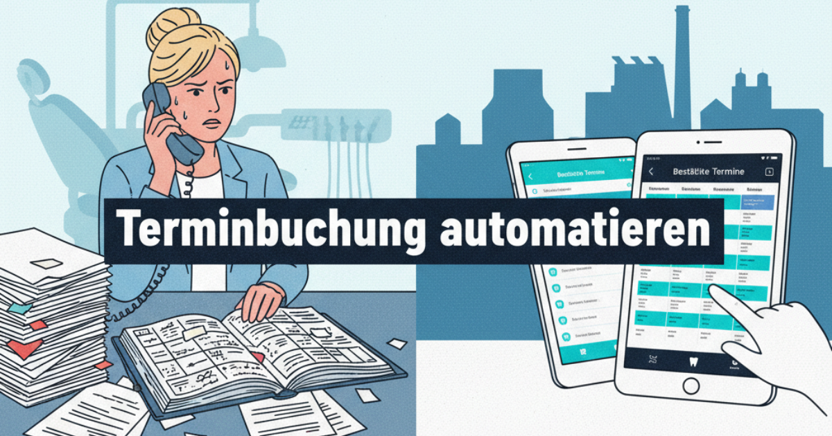 Terminbuchung automatisieren als Zahnarzt in Essen
