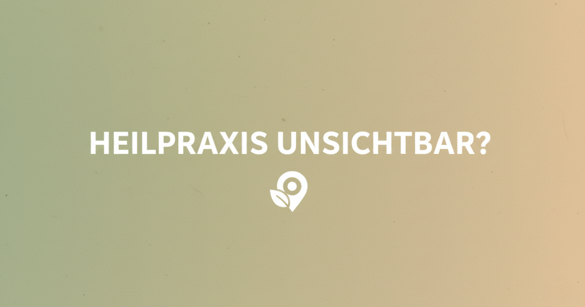 Heilpraxis in Bonn ohne Anrufe &uuml;ber Google Business Profil &ndash; h&auml;ufige Fehler und L&ouml;sungen