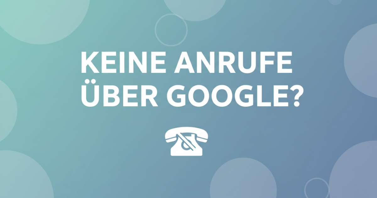 Physiotherapie-Praxis Dortmund keine Anrufe &uuml;ber Google Business Profil &mdash; Ursachen und L&ouml;sungen