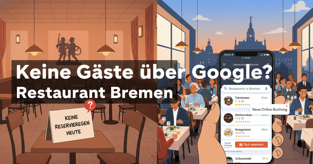 Keine Gäste über Google als Restaurant in Bremen