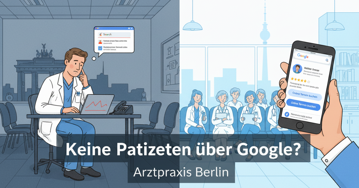 Keine Patienten über Google als Arzt in Berlin